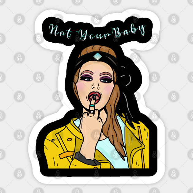 Shes not your baby